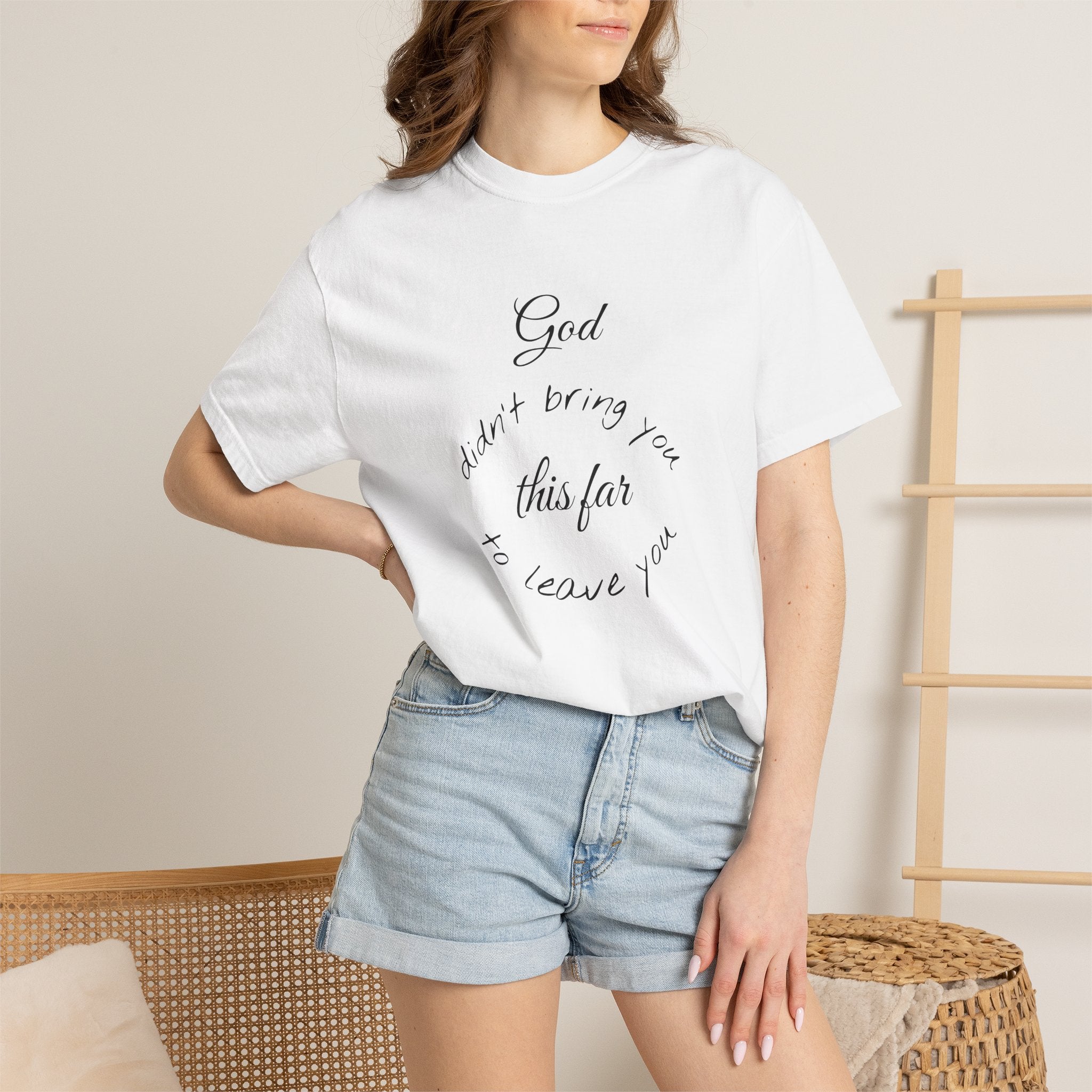 Scripture T-Shirt — "God didn’t bring you this far to leave you" (Philippians 1:6)