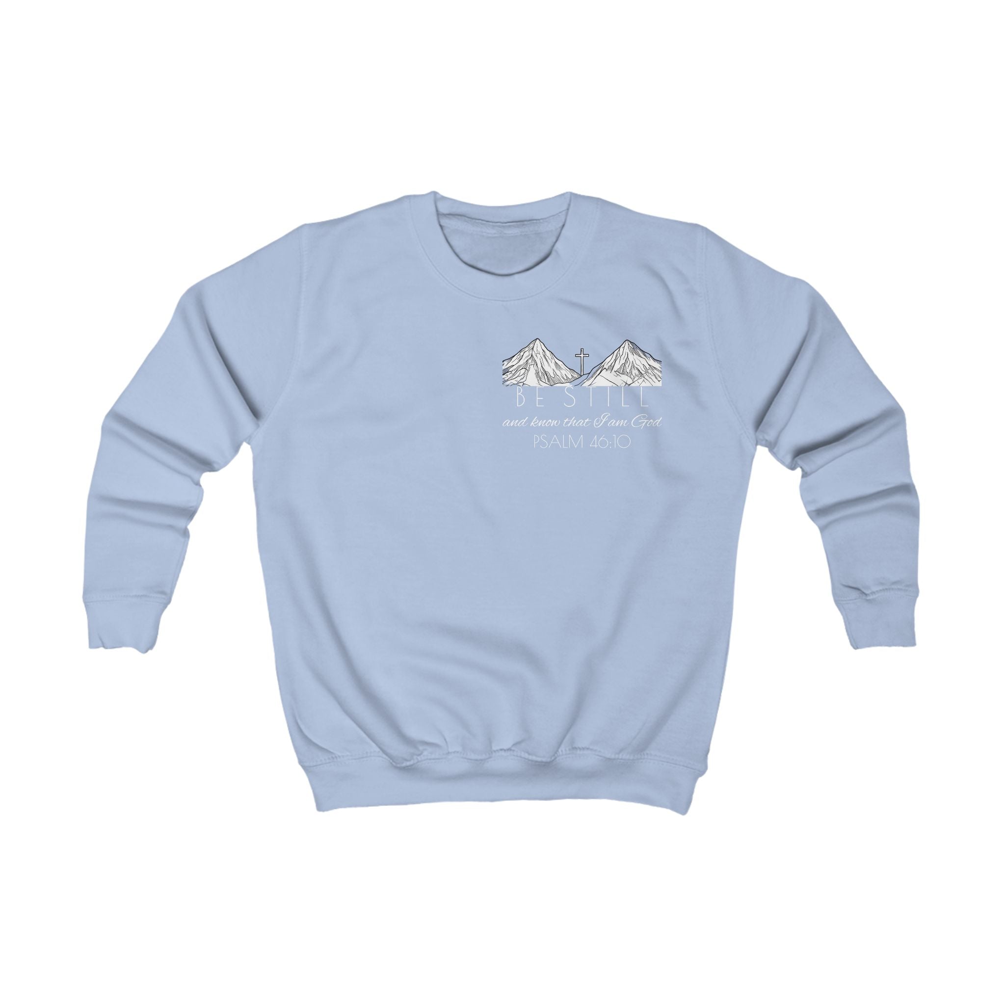 Kids Sweatshirt - Be Still & Know
